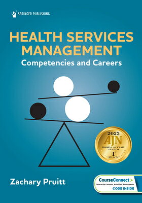 Health Services Management: Competencies and Careers HEALTH SERVICES MGMT 