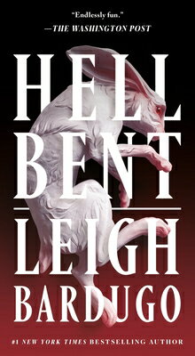 Hell Bent HELL BENT （Ninth House） [ Leigh Bardugo ]