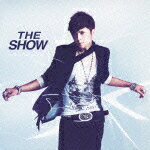 THE SHOW [ SHOW ]