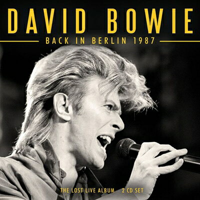 【輸入盤】Back In Berlin 1987 [ David Bowie ]