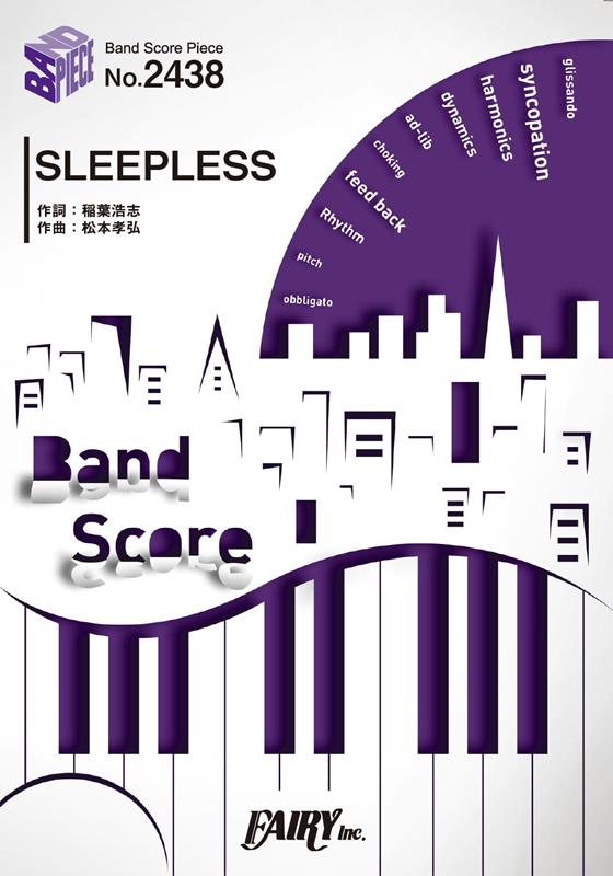 SLEEPLESS （BAND　SCORE　PIECE）