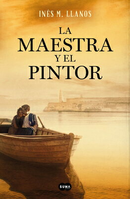 La Maestra Y El Pintor / The Teacher and the Painter SPA-MAESTRA Y EL PINTOR / THE [ Ins M. Llanos ]