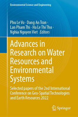 楽天楽天ブックスAdvances in Research on Water Resources and Environmental Systems: Selected Papers of the 2nd Intern ADVANCES IN RESEARCH ON WATER （Environmental Science and Engineering） [ Phu Le Vo ]