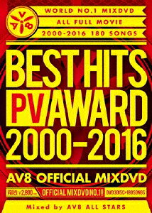 BEST HITS PV AWARD 2000-2016 AV8 OFFICIAL MIXDVD