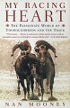 Part memoir and part exploration of the quirky compelling sport of thoroughbred horse racing, this book perfectly captures the lure, the glory, and the heartbeat of the track. Photos throughout.