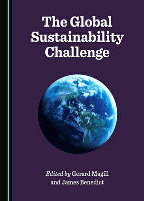 The Global Sustainability Challenge GLOBAL SUSTAINABILITY CHALLENG 