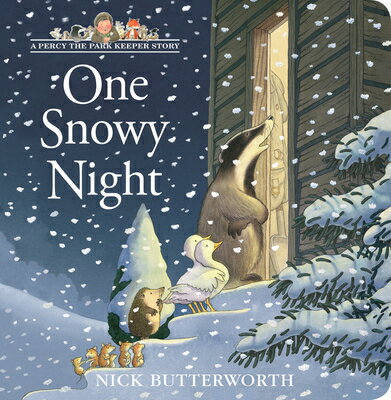 One Snowy Night 1 SNOWY NIGHT （Percy the Park Keeper Story） [ Nick Butterworth ]