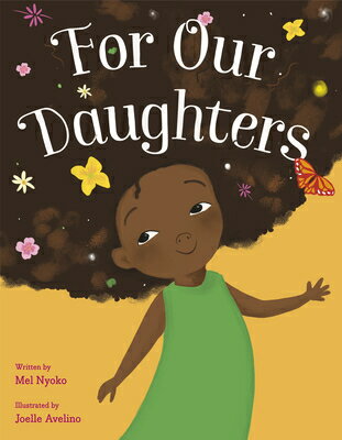 For Our Daughters FOR OUR DAUGHTERS [ Mel Nyoko ]