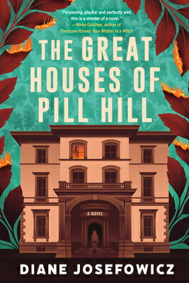 The Great Houses of Pill Hill GRT HOUSES OF PILL HILL 