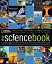 #9: The Science Book: Everything You Need to Know About the World and How It Worksβ