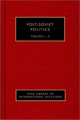 Post-Soviet Politics POST-SOVIET POLITICS FOUR--4CY （Sage Library of Political Science） [ Stephen L. White ]