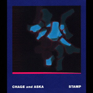 STAMP [ CHAGE and ASKA ]