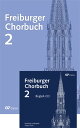 Freiburger Chorbuch 2 (CD付): 合唱スコア