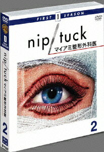 NIP/TUCK -マイアミ整形外科医ー ＜ファースト＞セット2 [ ディラン・ウォルシュ ]