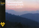 Shenandoah National Park Pocket Guide SHENANDOAH NATL PARK PCKT GD （Falcon Pocket Guides） [ Bert Gildart ]