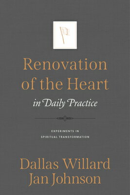 Renovation of the Heart in Daily Practice RENOVATION OF THE HEART IN DAI [ Jan Johnson ]