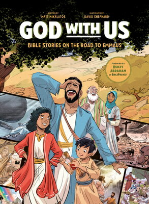 God with Us: Bible Stories on the Road to Emmaus GOD W/US [ Matt Mikalatos ]