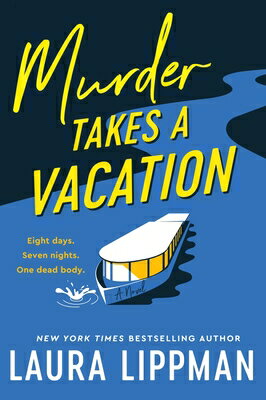 Murder Takes a Vacation MURDER TAKES A VACATION [ Laura Lippman ]
