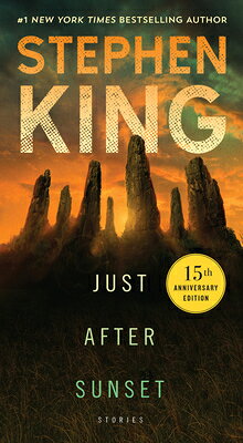 Just After Sunset: Stories JUST AFTER SUNSET [ Stephen King ]