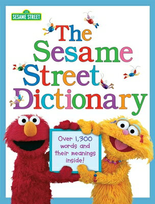 The Sesame Street Dictionary (Sesame Street): Over 1,300 Words and Their Meanings Inside! SES ST DICT (SESAME STREET) 