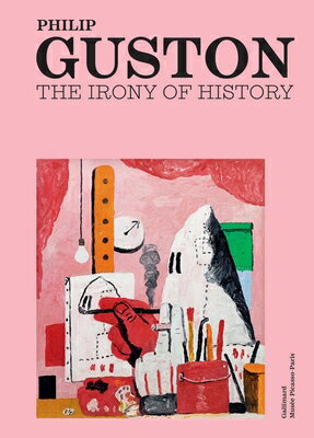 Philip Guston: The Irony of History PHILIP GUSTON Didier Ottinger