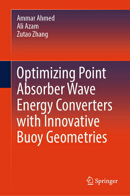Optimizing Point Absorber Wave Energy Converters with Innovative Buoy Geometries OPTIMIZING POINT ABSORBER WAVE 