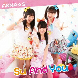 Su And You [ ANNA☆S ]