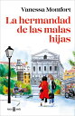 La Hermandad de Las Malas Hijas / The Sisterhood of Bad Daughters SPA-HERMANDAD DE LAS MALAS HIJ 