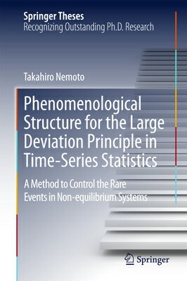 Phenomenological Structure for the Large Deviation Principle in Time-Series Statistics: A Method to