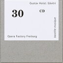 【輸入盤】室内オペラ『サーヴィトリ』、歌曲集 クラウス・ジモン&ホルスト=シンフォニエッタ、オペラ・ファクトリー・フライブルク、他 [ ホルスト (1874-1...