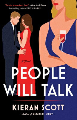People Will Talk PEOPLE WILL TALK [ Kieran Scott ]