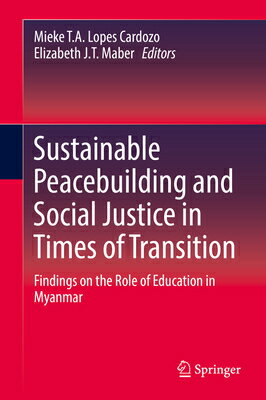 Sustainable Peacebuilding and Social Justice in Times of Transition: Findings on the Role of Educati SUSTAINABLE PEACEBUILDING & SO 