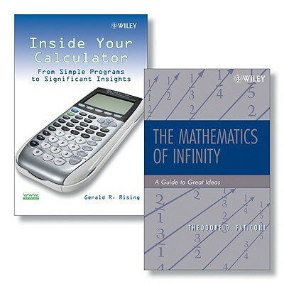 Inside Your Calculator: From Simple Programs to Significant Insights + the Mathematics of Infinity: INSIDE YOUR CALCULATOR [ Gerald R. Rising ]