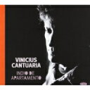 Vinicius Cantuariaヴィニシウス カントゥアリア 発売日：2012年10月29日 予約締切日：2012年10月22日 JAN：3298496218116 A216020 Naive CD ワールドミュージック ボサノヴァ・ブラジル 輸入盤