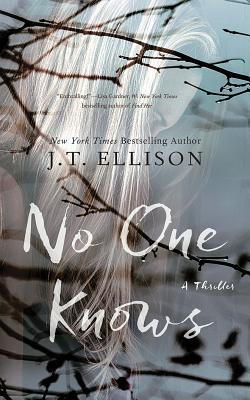 No One Knows NO 1 KNOWS 10D [ J. T. Ellison ]