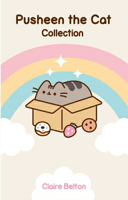 楽天楽天ブックスPusheen the Cat Collection Boxed Set: I Am Pusheen the Cat, the Many Lives of Pusheen the Cat, Pushe PUSHEEN THE CAT COLL BOXED SET [ Claire Belton ]