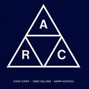 A.R.C. [ チック・コリア ]