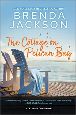 The Cottage on Pelican Bay COTTAGE ON PELICAN BAY ORIGINA （Catalina Cove） [ Brenda Jackson ]