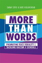 More Than Words: Promoting Race Equality and Tackling Racism in Schools MORE THAN WORDS 