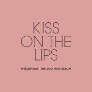 【輸入盤】2nd Mini Album: Kiss On The Lips [ Melody Day ]