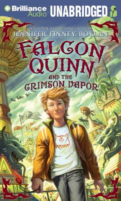 Falcon Quinn and the Crimson Vapor FALCON QUINN & THE CRIM-LIB 7D [ Jennifer Finney Boylan ]