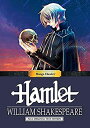 MANGA CLASSICS HAMLET William Shakespeare Crystal Chan Julien Choy MANGA CLASSICS2022 Paperback English ISBN：9781947808126 洋書 Family life & Comics（生活＆コミック） Comics & Graphic Novels