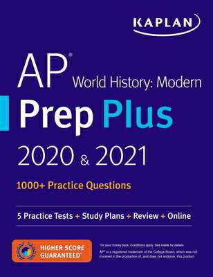 AP World History Modern Prep Plus 2020 & 2021: 5 Practice Tests + Study Plans + Review + Online AP WORLD HIST MODERN PREP PLUS （Kaplan Test Prep） [ Kaplan Test Prep ]