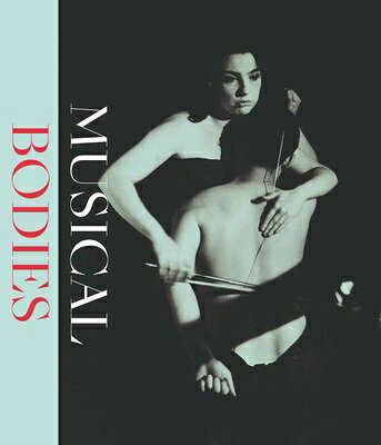 Musical Bodies MUSICAL BODIES 