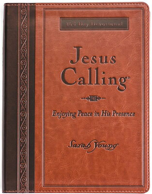 Jesus Calling, Large Text Brown Leathersoft, with Full Scriptures: Enjoying Peace in His Presence (a