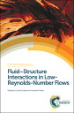 楽天楽天ブックスFluid-Structure Interactions in Low-Reynolds-Number Flows SOFT MATTER V4 FLUID-STRUCTUR （Soft Matter） [ Camille Duprat ]