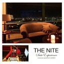 THE NITE Suite Experience narrated and selected by DJ OHNISHI [ (V.A.) ]