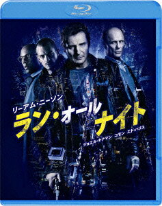 ラン・オールナイト【Blu-ray】 [ リーアム・ニーソン ]