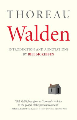 Walden: With an Introduction and Annotations by Bill McKibben WALDEN W/AN INTRO & ANNOTATION （Concord Library） [ Henry David Thoreau ]