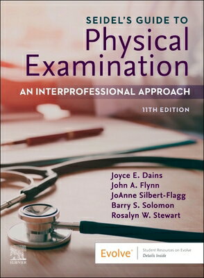 Seidel 039 s Guide to Physical Examination: An Interprofessional Approach SEIDELS GT PHYSICAL EXAM 11/E Joyce E. Dains